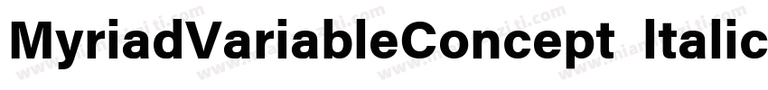 MyriadVariableConcept ltalic 常规斜体字体转换